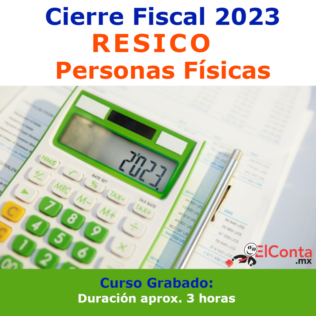 Cierre Fiscal Resico Personas F Sicas Curso Grabado Elconta