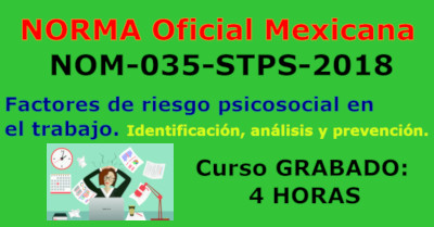 NORMA Oficial Mexicana NOM-035-STPS. Con adecuación a COVID 19