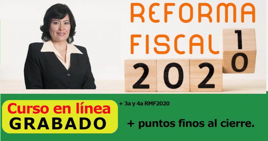 Reformas Fiscales 2021 + Puntos Al Cierre Fiscal 2020. Expositor ...