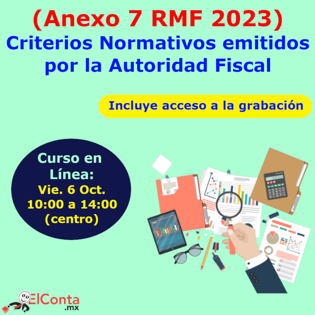 Vie 6 Oct Anexo 7 Rmf 2023 Criterios Normativos Emitidos Por La