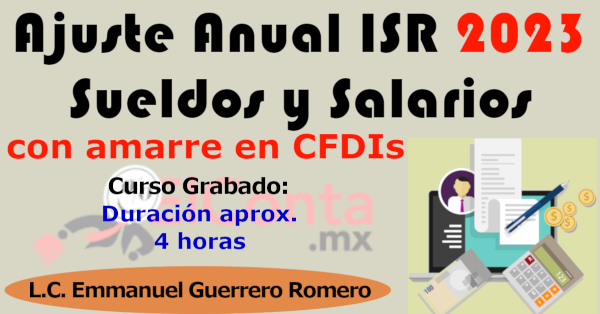 Sueldos y Salarios Ajuste ISR 2023. Con amarre de CFDI vs Visor de Nóminas del SAT