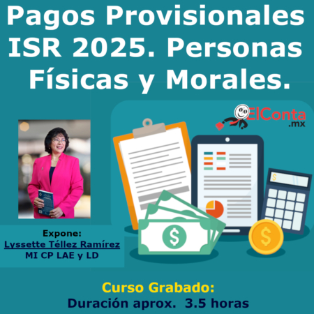 SAT Pagos Provisionales ISR 2025. Personas Físicas y Morales - Curso GRABADO. 20 2025 02 13 pagos provisionales pf y pm redes grabado