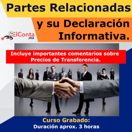 Partes Relacionadas y su declaración informativa - Curso GRABADO!! 23 2025 05 08 partes relacionadas redes grabado