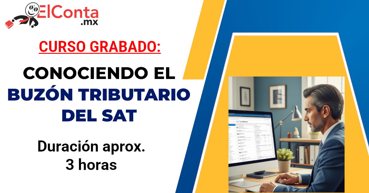 Entendiendo el Buzón Tributario del SAT: Guía 2025 4 2025 07 17 Buzon Tributario grabado 1200