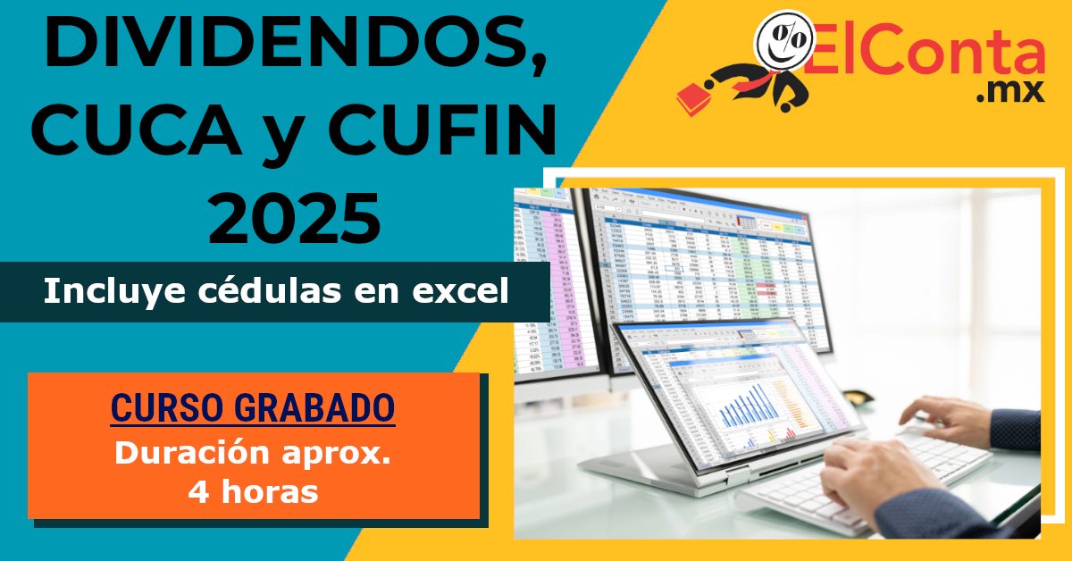 DIVIDENDOS, CUCA y CUFIN 2025 4 2025 09 04 dividendos cuca cufin grabado 1200