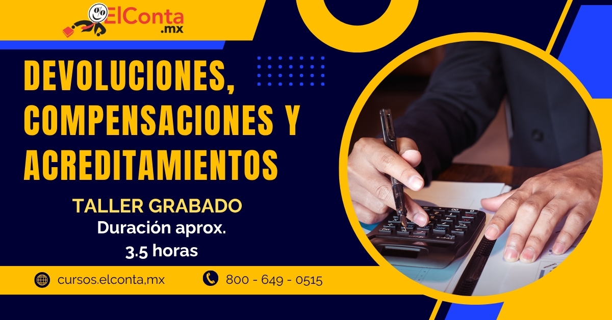 2025 10 02 Devoluciones compensaciones Acreditamientos grabado 1200
