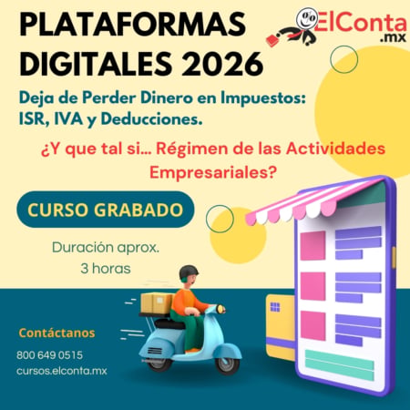 Plataformas Digitales 2026. Deja de Perder Dinero en Impuestos: ISR, IVA y Deducciones. Curso Grabado!! 24 2026 02 03 Plataformas Digitales 2026 redes grabado